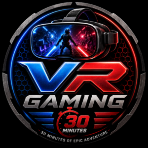 VR GAMING 30 MIN